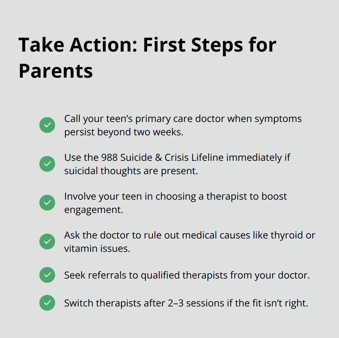 Checklist of immediate steps parents can take when teen depression is suspected - managing adolescent depression symptoms