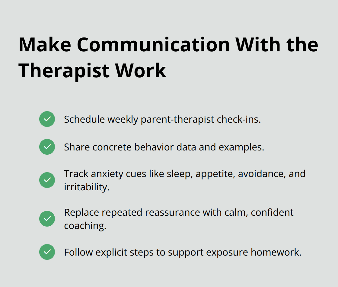 Checklist of practical steps parents can take to improve therapy communication and support exposures. - teen anxiety family involvement
