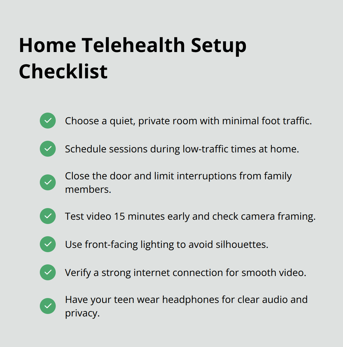 Checklist of practical steps to prepare your home for a teen telehealth session - telehealth scheduling for teens